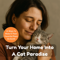 11 Ways to Turn Your Home Into a Cat Paradise [Marlene's Ebook]